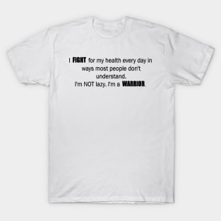 Mental health warrior T-Shirt